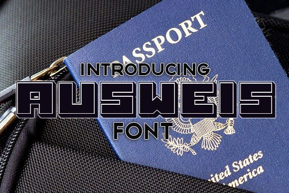 Ausweis: A Font That Speaks to the Maker’s Soul
