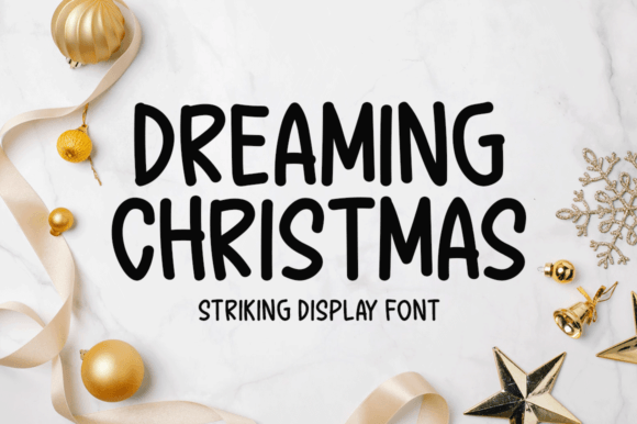 Dreaming Christmas: A Font That Adds Magic to Digital Design