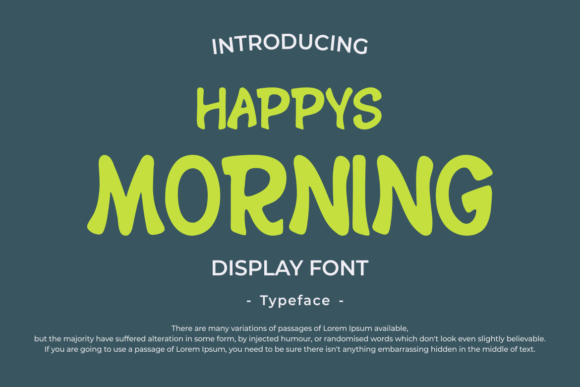 Happys Morning: A Display Font for Editorial Creativity