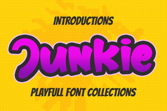 Junkie: A Fun and Cute Display Font for Creative Projects
