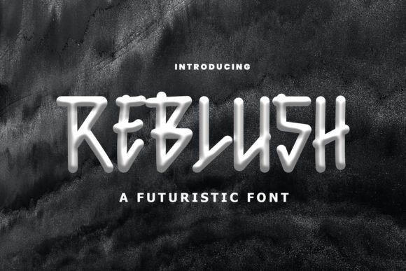Reblush: A Display Font That Elevates Campaigns