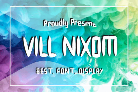 Vill Nixom: A Font That Elevates Your Brand