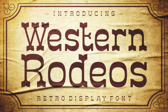 Western Rodeos: A Font That Speaks Volume